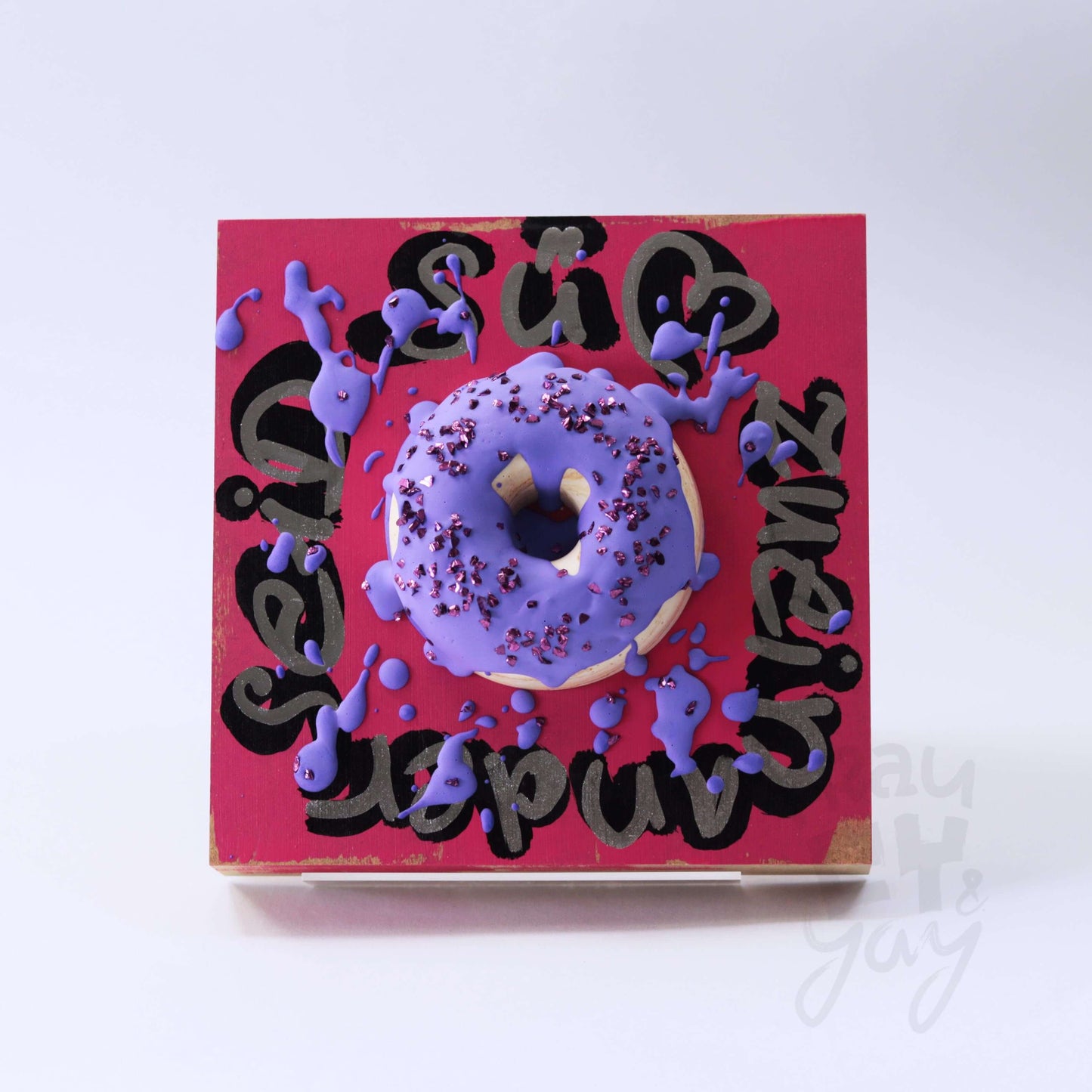 15×15×6 DonART seid süß zueinander