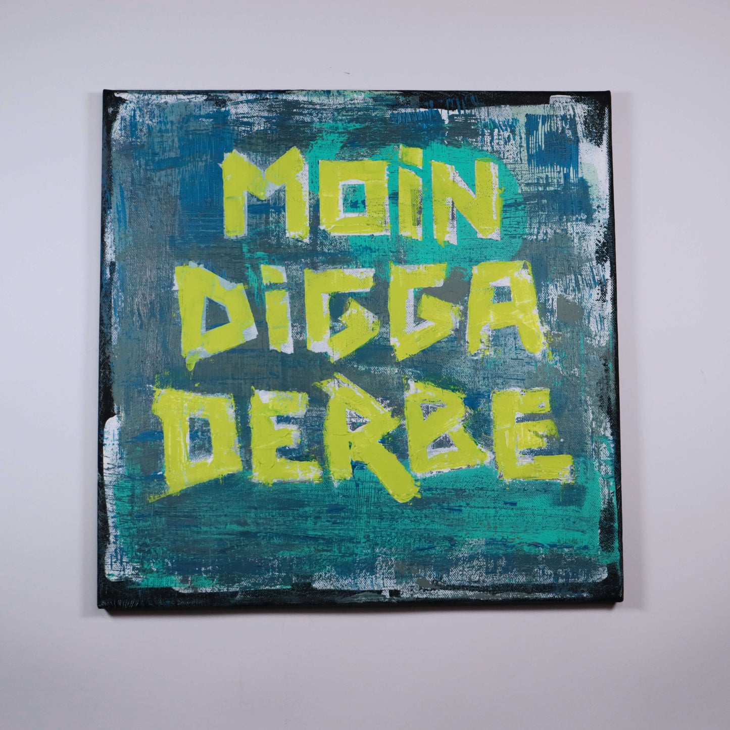 40×40 cm - Moin Digga Derbe